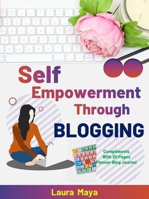 cover image of Self Empowerment Through Blogging